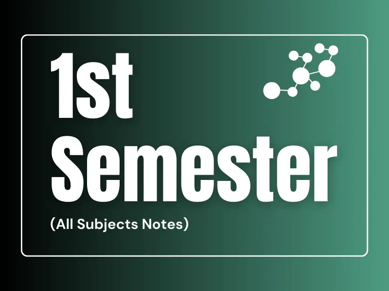 1st Semester Notes